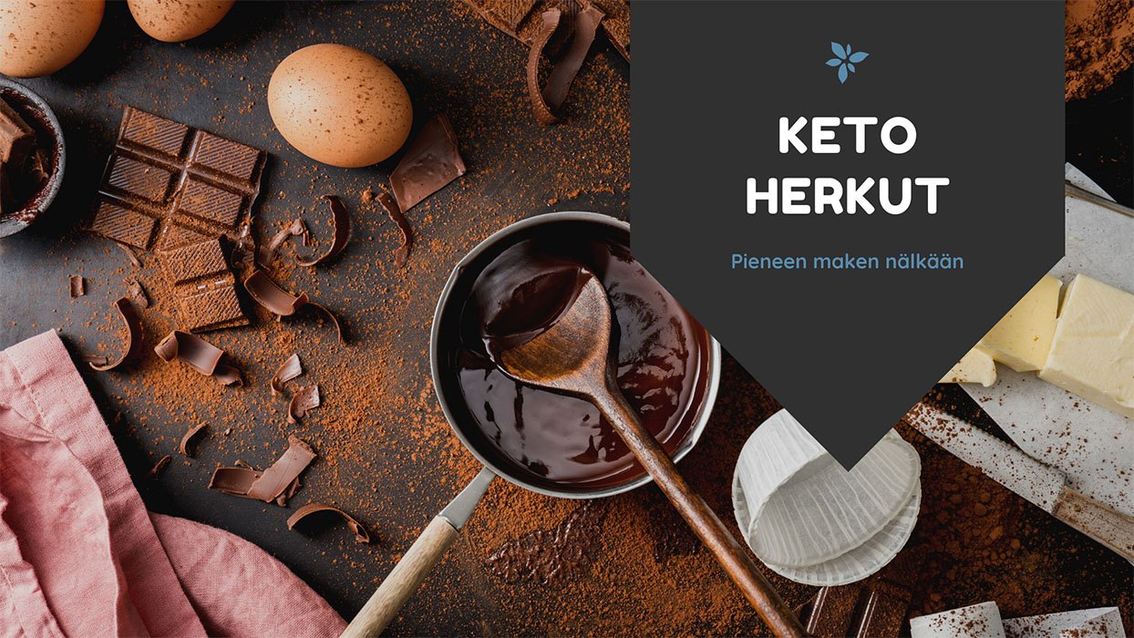 Keto herkut - Vähähiilihydraattiseen herkutteluun | Kohti Terveyttä